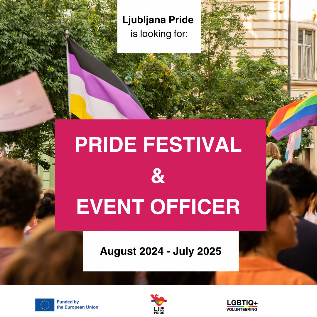 Ljubljana Pride is looking for a 12-month ESC volunteer: Pride Festival and Event Officer!