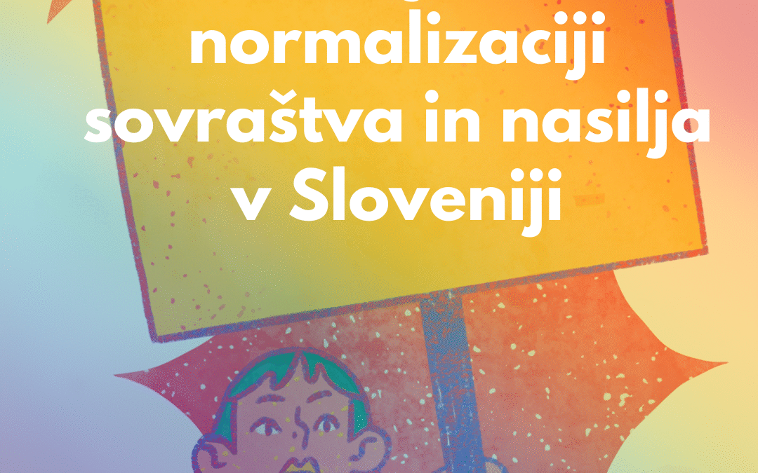 Javna izjava ob normalizaciji sovraštva in nasilja v Sloveniji