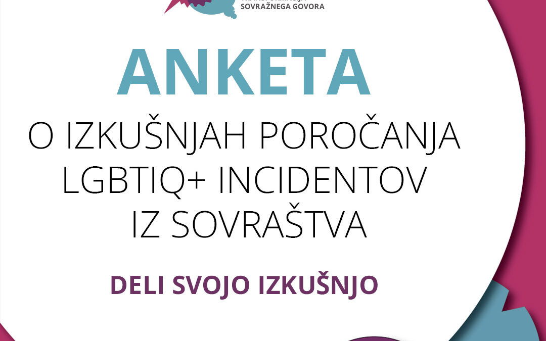 Anketa o izkušnjah poročanja in prijave LGBTIQ+ incidentov iz sovraštva